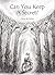 Can You Keep a Secret?: Growing Up Under Occupation, A Child’s Tale of Courage, Risk and Resistance