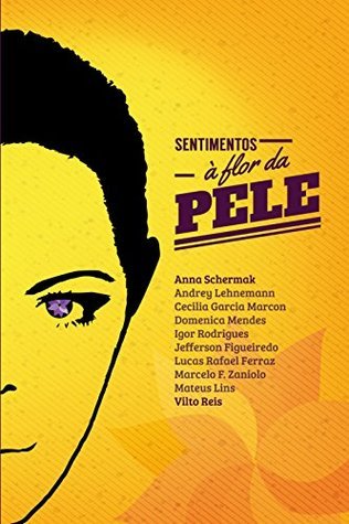Sentimentos à flor da pele