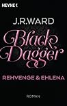 Rehvenge & Ehlena by J.R. Ward