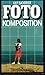 Foto komposition