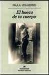 El hueco de tu cu...