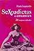 Sexoadictas o amantes: 21 m...