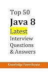 Top 50 Java 8 Latest Interview Questions