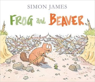 Frog and Beaver (Hardcover)