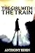 The Girl With The Train