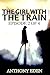 The Girl With The Train (Episode 2 of 4)