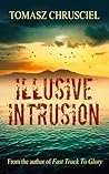 Illusive Intrusion