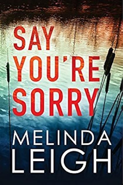 Say You're Sorry (Morgan Dane, #1)
