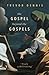 The Gospel Beyond the Gospels by Trevor Dennis