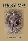 Lucky Me! by Jim Curson