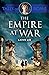 The Empire at War (Tales of...