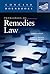 Principles of Remedies Law (Concise Hornbook Series)