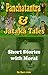 Panchatantra & Jataka Tales...
