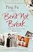 Bend, Not Break