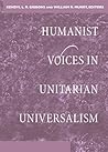 Humanist Voices in Unitarian Universalism