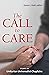 The Call to Care: Essays by...