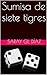 Sumisa de siete tigres (Sum...