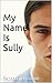My Name is Sully