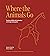 Where The Animals Go: Track...