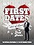 First Dates: The Art of Love
