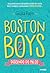 Boston Boys 2: Descendo do ...