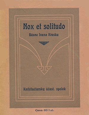 Nox et solitudo (Básne Ivana Krasku)