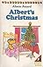Albert's Christmas by Alison Jezard
