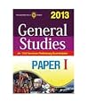 General Studies for Civil Services Preliminary Examination 2013 (Paper - 1) 1st Edition General Studies for Civil Services Preliminary Examination 2013 (Paper - 1) 1st Edition