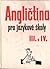 Angličtina pro jazykové školy III. a IV.