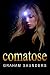 Comatose by Graham Saunders