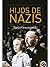 Hijos de Nazis by Tania Crasnianski