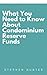 What You Need to Know About Condominium Reserve Funds by Stephen Hunter