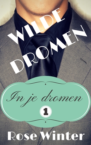 Wilde dromen (In je dromen #1)
