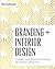 Branding + Interior Design: Visibility and Business Strategy for Interior Designers