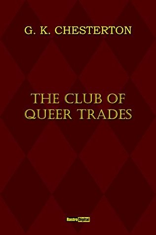 The Club of Queer Trades