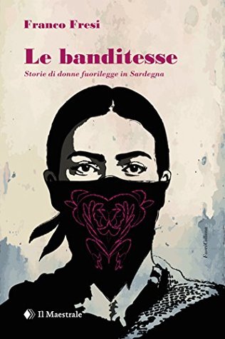 Le banditesse (Kindle Edition)