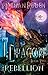 Rebellion (I, Dragon #2)