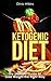 Ketogenic Diet: The Ultimate Guide to Lose Weight the Right Way