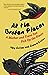 At the Broken Places: A Mother and Trans Son Pick Up the Pieces (Queer Action/Queer Ideas, a Unique Series Addressing Pivotal Issues Within the Lgbtq Movement)