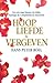 Hoop, liefde & vergeven