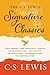 The C.S. Lewis Signature Classics