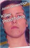 Killer Prostitute...