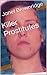 Killer Prostitutes: A collection of True Crime