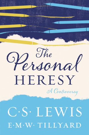 The Personal Heresy: A Controversy (Paperback)