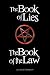 The Book of the Law and the Book of Lies