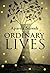 Ordinary Lives