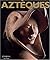Aztèques