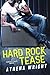 Hard Rock Tease (Darkest Da...