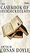 The Casebook of Sherlock Holmes (Annotate)