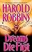 Dreams Die First by Harold Robbins